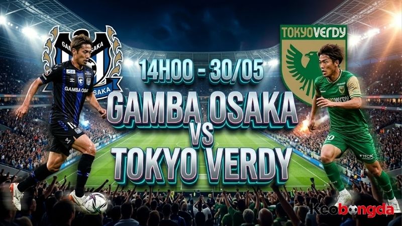 nhan-dinh-bong-da-gamba-osaka-vs-tokyo-verdy-14h00-ngay-30-5