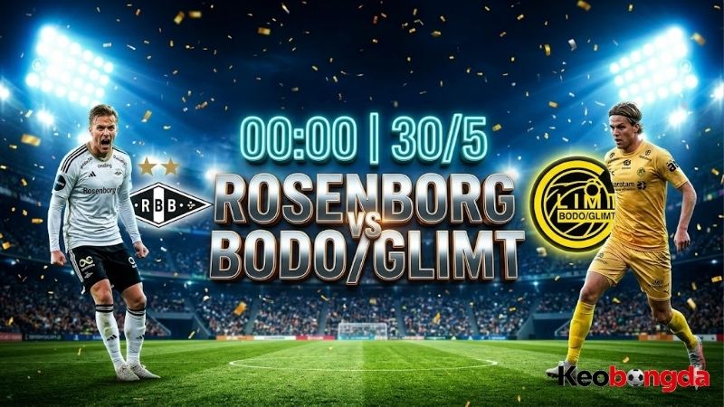 nhan-dinh-bong-da-rosenborg-vs-bodo-glimt-00h00-ngay-30-5